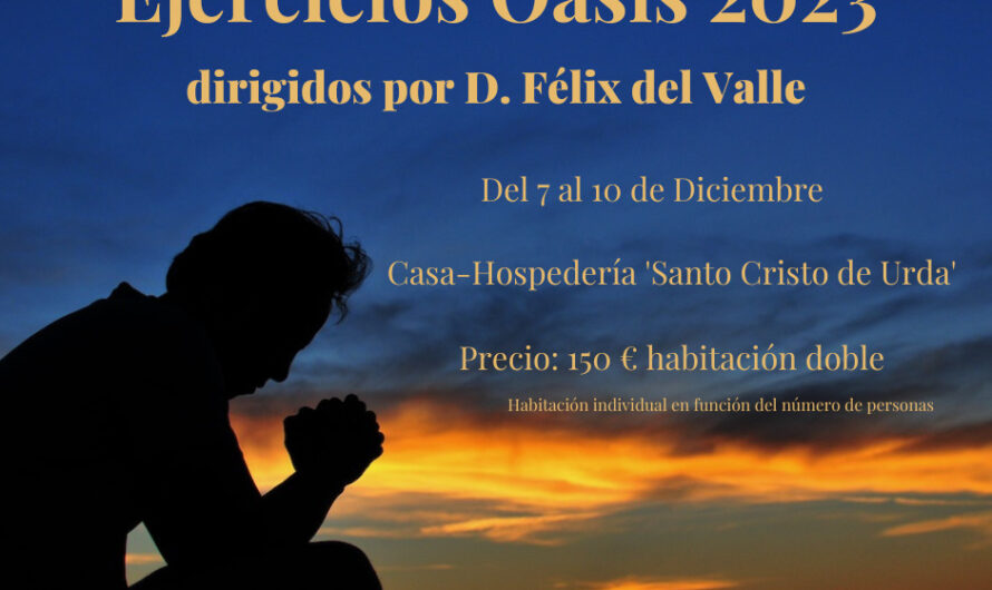 Ejercicios Espirituales Curso 2023-24, 7 al 10 de diciembre